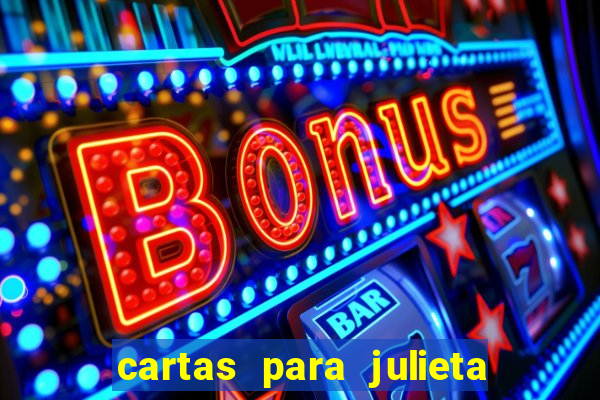 cartas para julieta download dublado hd